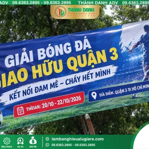 In Bạt Hiflex Quận 3 Giải Bóng Đá Giao Hữu Giá Rẻ