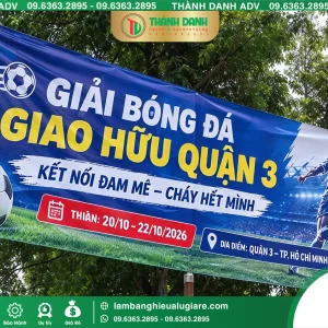 In Bạt Hiflex Quận 3 Giải Bóng Đá Giao Hữu Giá Rẻ