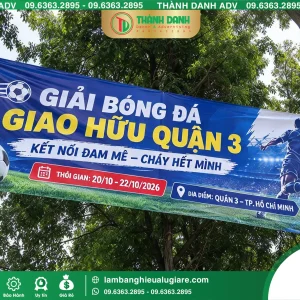 In Bạt Hiflex Quận 3 Giải Bóng Đá Giao Hữu Giá Rẻ