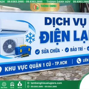 Bảng Bạt Quận 1 Dịch Vụ Điện Lạnh – Mẫu Đẹp, Giá Tốt
