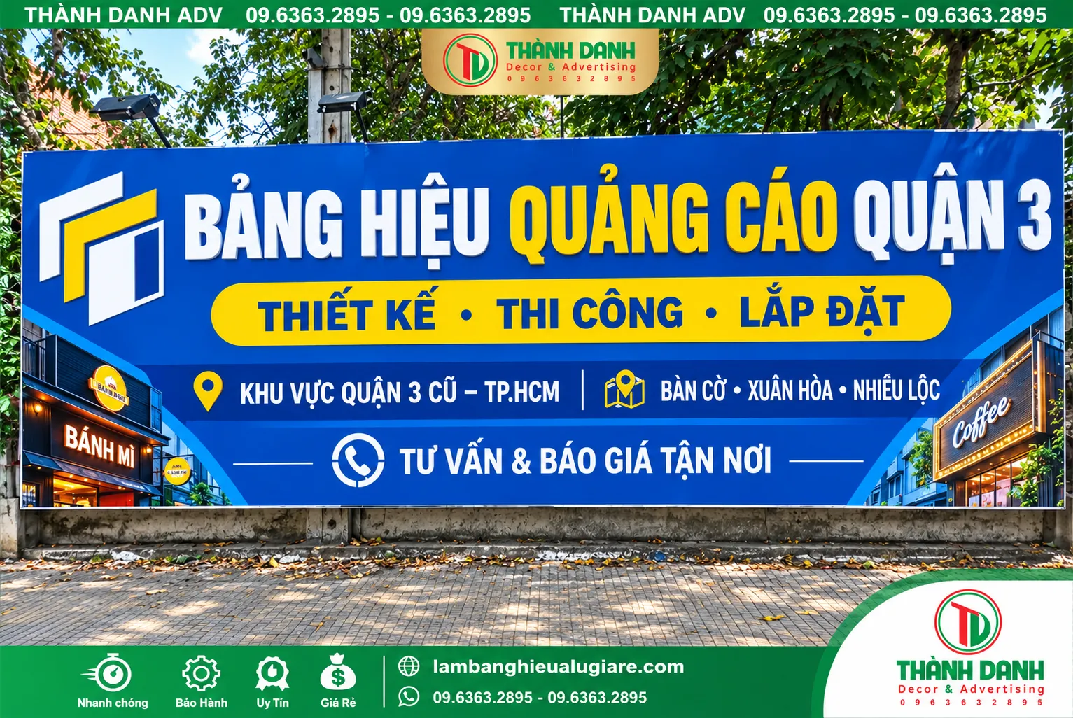 Bảng Bạt Quảng Cáo Quận 3 – Mẫu Đẹp, Giá Tốt, Thi Công Tận Nơi