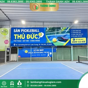 Bảng Bạt Quận Thủ Đức Sân Pickleball – Mẫu Đẹp, Giá Tốt