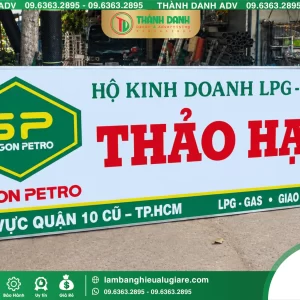 Bảng Bạt Quận 10 Gas Thảo Hạnh – Mẫu Đẹp, Giá Tốt